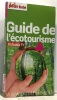 Petit Futé Guide de l'écotourisme. Collectif Auzias Dominique