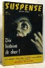 Suspense - récits noirs - dix histoires choc! n°1 avril 1956. Collectif