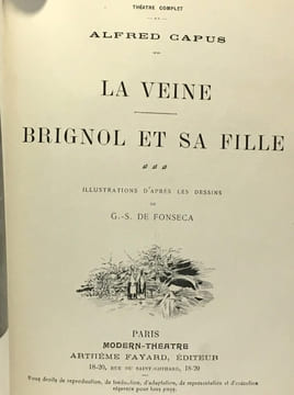 Compilation de pièce de théâtre début XXe dans un volume (voir description): Miquette et sa mère les sentiers de la vertu - Le bonheur mesdames! la ...