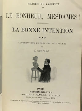 Compilation de pièce de théâtre début XXe dans un volume (voir description): Miquette et sa mère les sentiers de la vertu - Le bonheur mesdames! la ...
