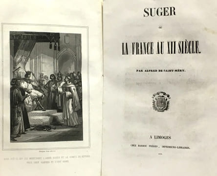 Suger ou la France au XIIe siècle. Saint-Méry