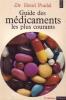 Guide Des Medicaments Les Plus Courants. Pradal Henri
