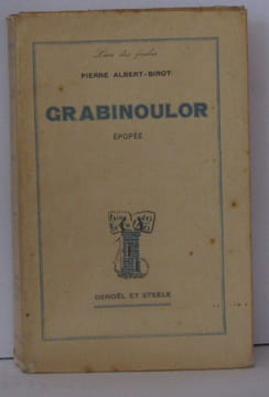Grabinoulor. Albert-birot Pierre