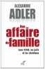 Une affaire de famille : Jean XXIII les juifs et les chrétiens. Adler Alexandre