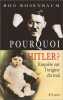 Pourquoi Hitler. Rosenbaum R