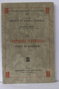 Leçons de zoologie et biologie générale - tome VII : vertébrés supérieurs oiseaux et mammifères