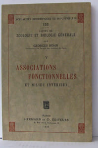 Leçons de zoologie et de biologie générale Tome V Associations fonctionelles et milieu intérieur