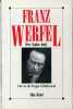 Franz Werfel. Une Vie De Prague À Hollywood. Jungk Peter