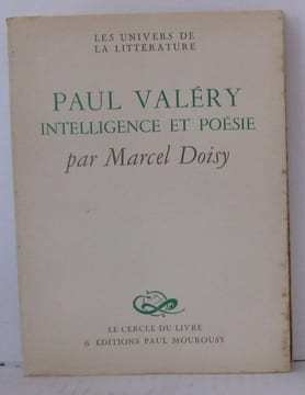 Paul valéry intelligence et poésie. Doisy Marcel