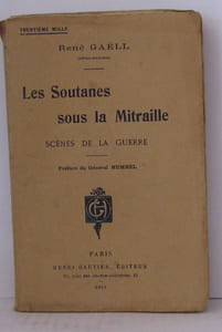 Les Soutanes sous la mitraille - Scènes de la guerre