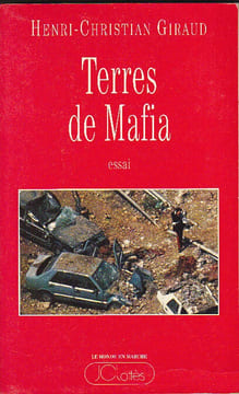 Terres de mafia. Giraud H.g