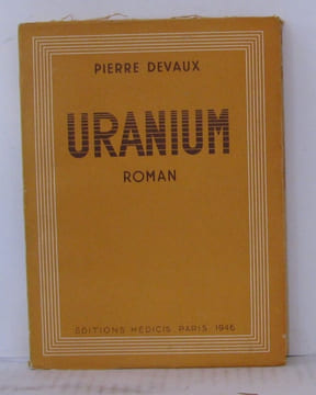 Uranium. Devaux Pierre