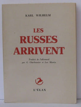 Les russes arrivent. Wilhelm Karl