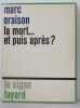 La mort... et puis après. Oraison Marc