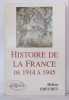 Histoire de la France de 1914-1945. Frechet