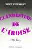 Clandestins de l'Iroise Tome V. Pichavant Rene