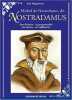 Michel de Nostredame dit Nostradamus. Maguelonne  Jean