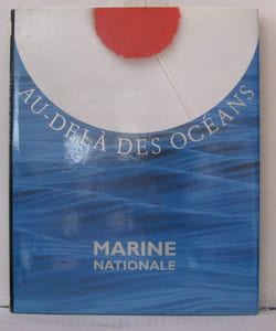 Marine nationale : Au-delà des océans