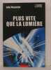 Plus vite que la lumière. Joao Magueijo  Evelyne Bouquet  Jean Bouquet