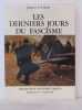 Les derniers jours du fascisme. De Launay