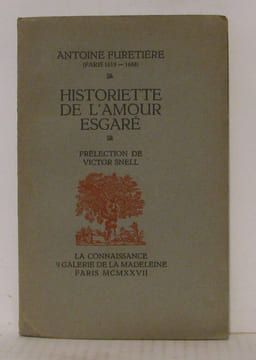 Historiette de l'amour esgaré. Furetière Antoine