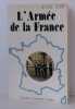 L'Armée de la France : Sa philosophie et ses traditions. Tebib Roger  Metz Georges