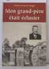Mon grand-père était éclusier. Guégan Marie-Françoise