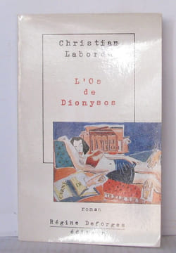 L'os De Dionysos. Laborde Christian