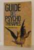 Guide des psychothérapies. Marie Louise Pierson