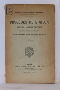 Procédés de liaison dans le domaine tactique en vue de la combinaison des efforts des troupes de toutes armes
