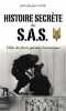 Histoire secrète des SAS : L'élite des forces spéciales britanniques. Cécile  Jean-Jacques