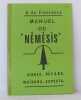 Manuel de n&eacute;m&eacute;sis - Signes - d&eacute;cans - maisons - Aspects. De Francesco Antoine