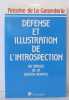 Défense et illustration de l'introspection : Au service de la gestion mentale. La Garanderie