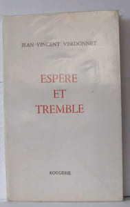 Espère et Tremble