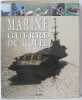 Marine et guerre du Golfe - Aout 1990- Aout 1991:une année d'opérations navales au Moyen-Orient. Collectif  Gheerbrandt Jacques