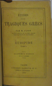 Etude sur les tragiques grecs. Euripide. TOME 2 SEULEMENT. Patin M