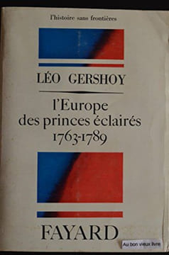 L'Europe des princes éclairés 1763-1789. Gershoy Leo