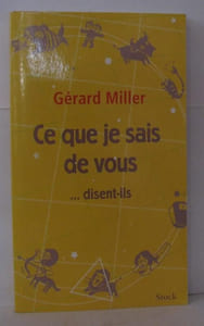 Ce que je sais de vous...disent-ils