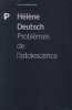Problèmes de l'adolescence : La formation de groupes. Deutsch  Hélène
