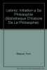 LEIBNIZ. : Initiation à sa philosophie 7ème édition. Belaval Yvon