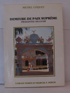 Demeure De Paix Supreme Prasanthi Nilayam