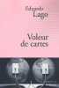 Voleur de cartes. Eduardo Lago