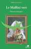 Le Malfini vert. Alante-Lima Willy