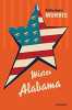 Mister Alabama. Phillip Quinn Morris  Fanny Wallendorf
