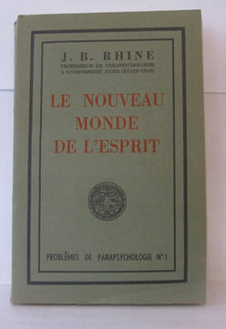 Le nouveau monde de l'esprit. Rhine J.B