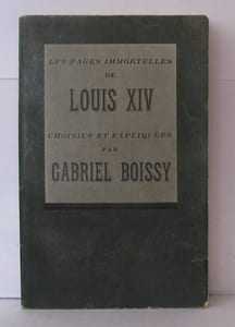 Les pages immortelles de Louis XIV