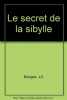 Le secret de la sibylle. Bologne Jean-Claude