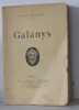 Galanys po&egrave;me dramatique en 4 actes - en vers. Dellevaux Fran&ccedil;ois
