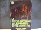 La Psycho-Mutation et l'Expérience Extra-Terrestre. Roger-Luc Mary