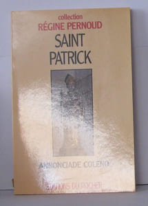 SAINT PATRICK. Apôtre des druides